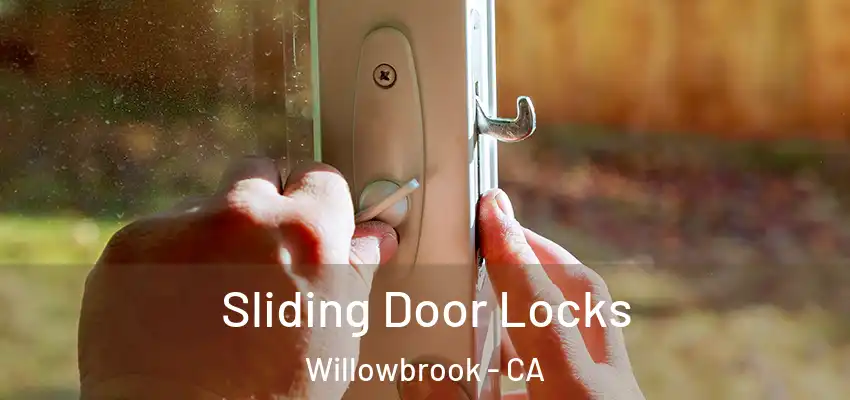 Sliding Door Locks Willowbrook - CA